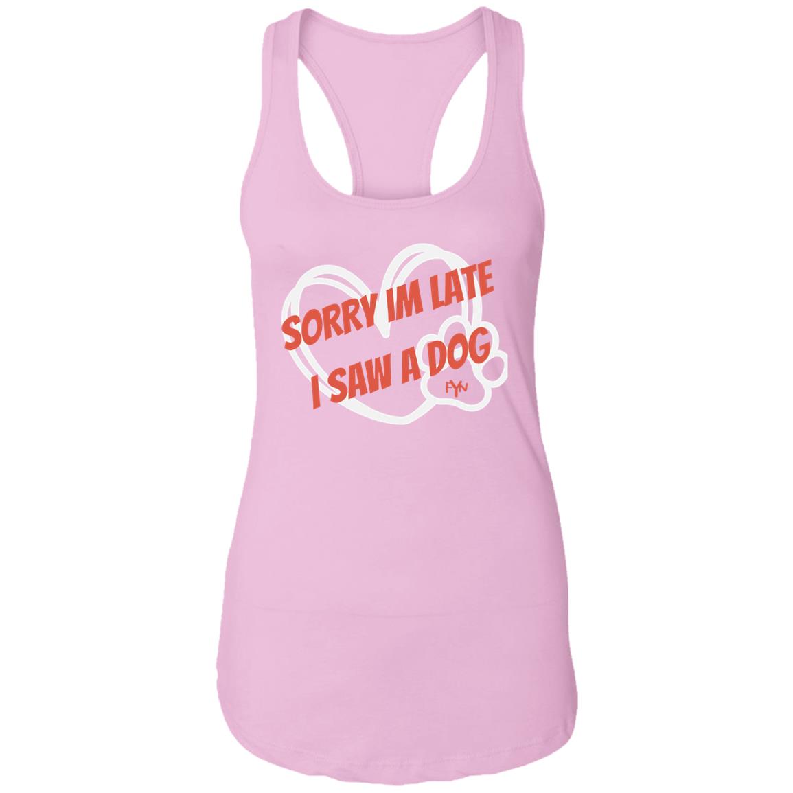 sorry im late Ladies Ideal Racerback Tank
