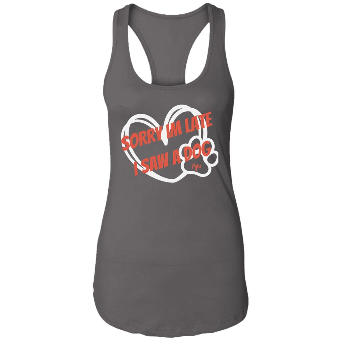 sorry im late Ladies Ideal Racerback Tank