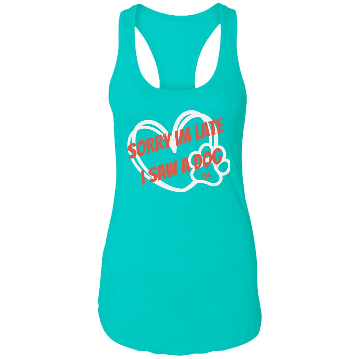 sorry im late Ladies Ideal Racerback Tank