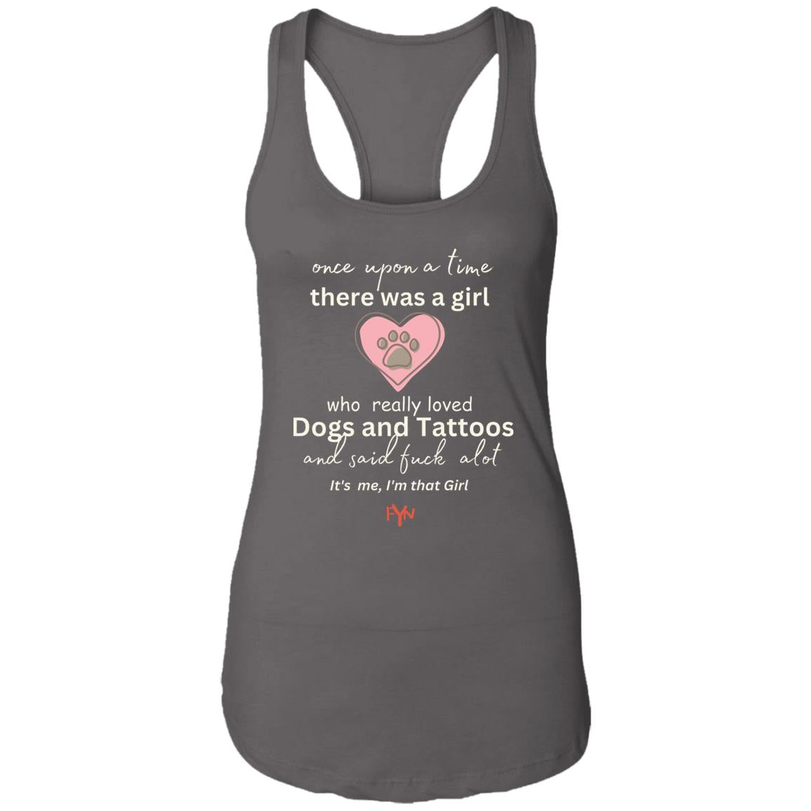 Tattoos and Swears A Lot Ladies' Ideal Racerback Tank