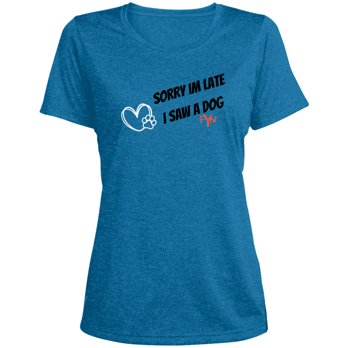 Sorry Im late Ladies' Heather Scoop Neck Performance Tee