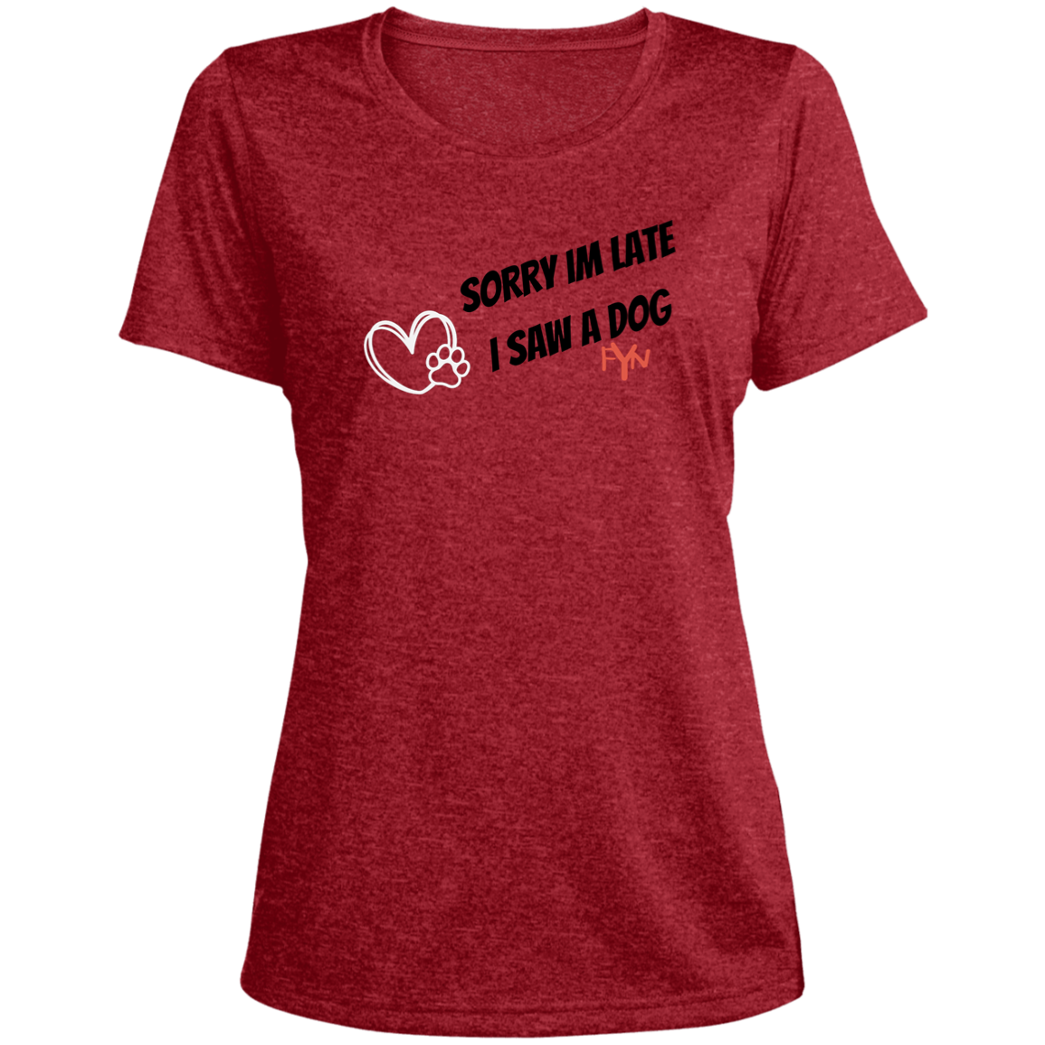 Sorry Im late Ladies' Heather Scoop Neck Performance Tee