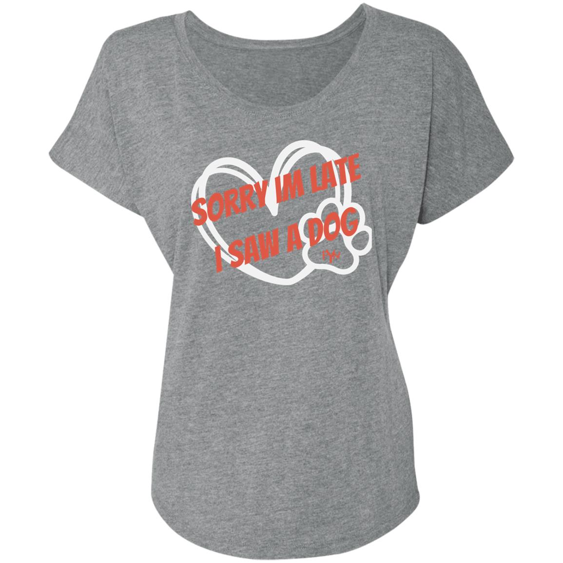 Sorry im late Ladies' Triblend Dolman Sleeve