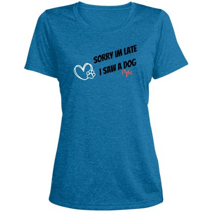 Sorry Im late Ladies' Heather Scoop Neck Performance Tee