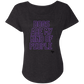 my kind of people  Ladies' Triblend Dolman Sleeve