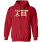 Proud dog dad  Pullover Hoodie