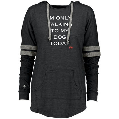 im only talking to my dog  Ladies Hooded Low Key Pullover