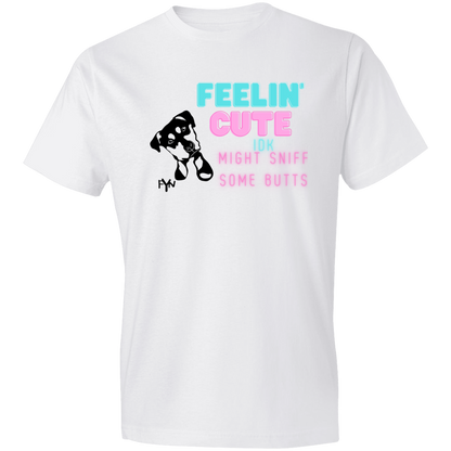 Feeling Cute  Lightweight T-Shirt 4.5 oz