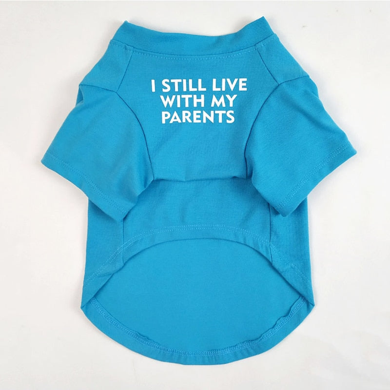 I still Live with My Parents Shirt